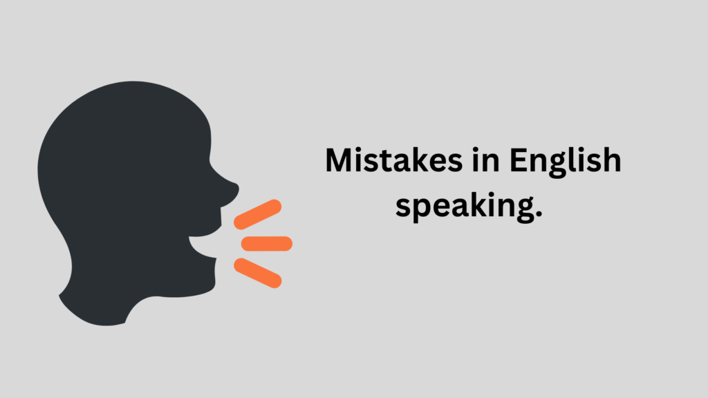 Mistakes in English speaking